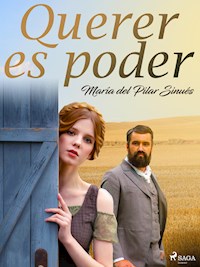 Querer es poder - María del Pilar Sinués - ebook