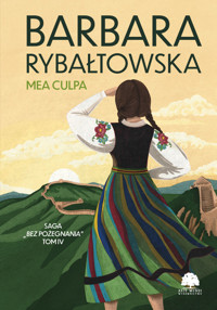 Mea culpa. Saga Bez pożegnania. Tom 4 - Barbara Rybałtowska - książka