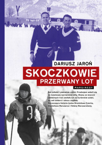 Skoczkowie. Przerwany lot - Dariusz Jaroń - książka