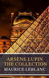 Arsène Lupin: The Collection ( Movie Tie-in) - Leblanc Maurice - ebook