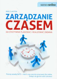 Zarządzanie czasem - Mike Clayton - książka