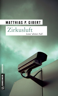 Zirkusluft - Matthias P. Gibert - ebook