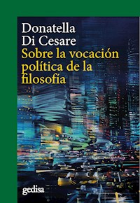 Sobre la vocación política de la filosofía - Donatella Di Cesare - ebook