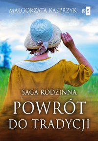 Powrót do tradycji - Kasprzyk Małgorzata - ebook + książka