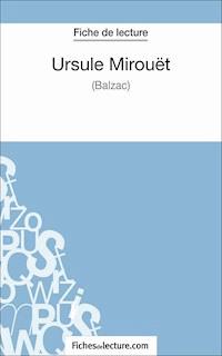 Ursule Mirouët de Balzac (Fiche de lecture) - fichesdelecture.com - ebook