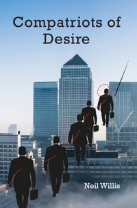 Compatriots of Desire - Neil Willis - ebook