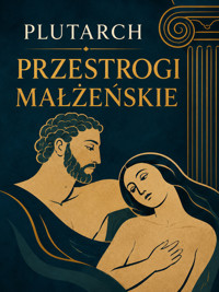 Przestrogi małżeńskie - Plutarch - ebook