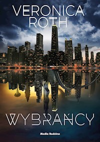 Wybrańcy - Veronica Roth - ebook + książka