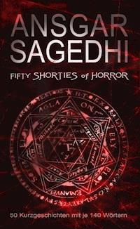50 Shorties of Horror - Ansgar Sadeghi - ebook