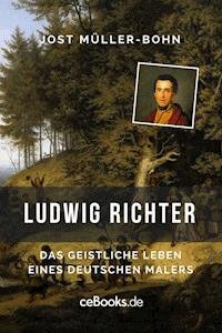 Ludwig Richter - Jost Müller-Bohn - ebook