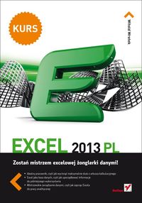 Excel 2013 PL Kurs - Wrotek Witold - książka