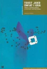 Tekst jako świat i gra - Prajzner Katarzyna - książka