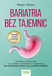 Bariatria bez tajemnic - Megan Moore - ebook + książka