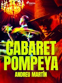 Cabaret Pompeya - Andreu Martín - ebook
