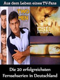 Die 20 erfolgreichsten Fernsehserien in Deutschland - Sybille von Goysern - ebook