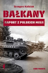 Bałkany - Grzegorz Kaliciak - książka