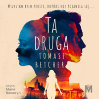 Ta druga - Tomasz Betcher - ebook + audiobook + książka