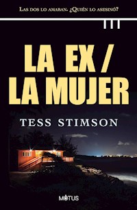 La ex / La mujer (versión española) - Tess Stimson - ebook