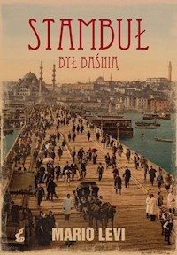 Stambuł był baśnią - Mario Levi - książka