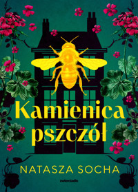 Kamienica pszczół (barwione brzegi) - Natasza Socha - ebook + audiobook + książka