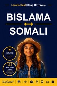 The Language Guide for Travelers - Bislama to Somali - YouGuide - ebook