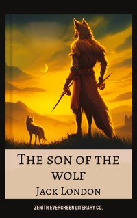 The son of the wolf - Jack London - ebook