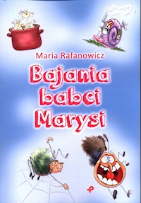 Bajania babci Marysi - Rafanowicz Maria - książka