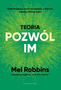 Teoria `pozwól im` - Mel Robbins - ebook + audiobook + książka