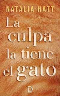 La culpa la tiene el gato - Natalia Hatt - ebook