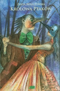 Królowa Ptaków - Beszczyńska Zofia - książka
