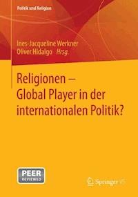 Religionen - Global Player in der internationalen Politik? -  - ebook