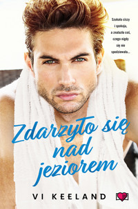 Zdarzyło się nad jeziorem - Vi Keeland - ebook + audiobook + książka