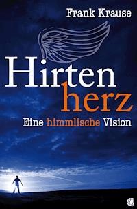 Hirtenherz - Frank Krause - ebook