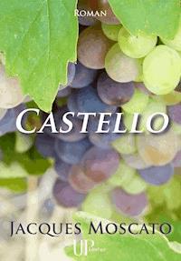 Castello - Jacques Moscato - ebook