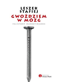 Gwoździem w mózg - Stafiej Leszek - książka