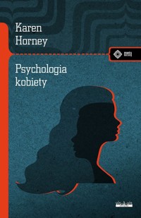 Psychologia kobiety - Horney Karen - książka