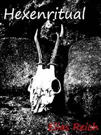 Hexenritual - Elias Reich - ebook
