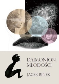 Daimonion młodości - Binek Jacek - książka