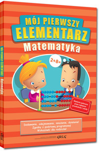 Mój pierwszy elementarz. Matematyka - Marta Kurdziel - książka