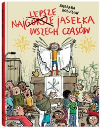 Najlepsze jasełka wszech czasów - Robinson Barbara - ebook + audiobook + książka