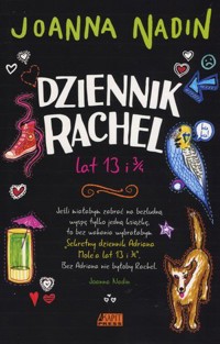 Dziennik Rachel, lat 13 i 3/4 - Nadin Joanna - książka