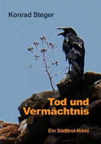 Tod und Vermächtnis - Konrad Steger - ebook
