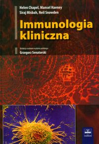 Immunologia kliniczna - Chapel Helen, Haeney Mansel, Misgah Siraj - książka