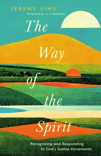 The Way of the Spirit - Jeremy Sims - ebook