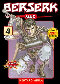 Berserk Max, Band 4 - Kentaro Miura - ebook