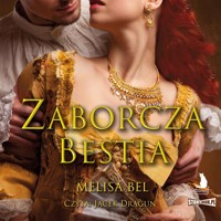 Zaborcza bestia - Bel Melisa - ebook + audiobook + książka