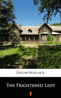 The Frightened Lady - Edgar Wallace - ebook