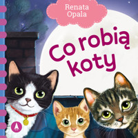 Co robią koty - Renata Opala - książka