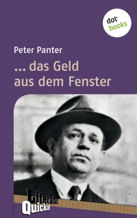 ... das Geld aus dem Fenster - Literatur-Quickie - Peter Panter - ebook