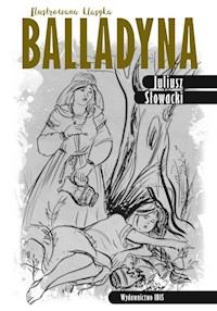 Balladyna Ilustrowana klasyka - Juliusz Słowacki - książka